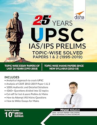 25 Years UPSC IAS/ IPS Prelims Topic-wise Solved Papers 1 & 2 (1995-2019) 10th Edition 